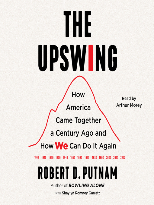 Title details for The Upswing by Robert D. Putnam - Wait list